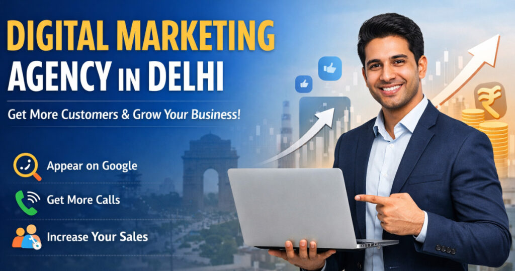 Digital Marketing Agency in Delhi